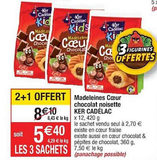 madeleines cœur chocolat noisette ker cadélac 2+1 offert