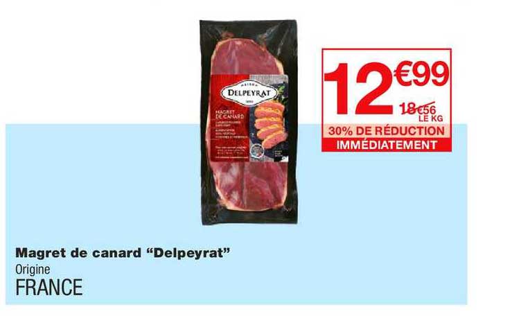 magret de canard delpeyrat 30% de réduction immédiatement
