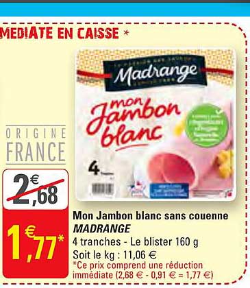 mon jambon blanc sans couenne madrange