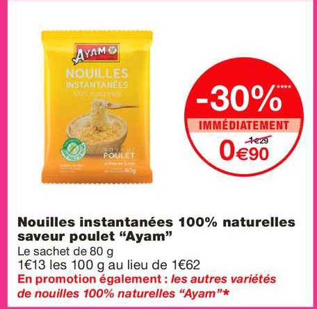 nouilles instantanés 100% naturelles saveur poulet ayam -30% immédiatement