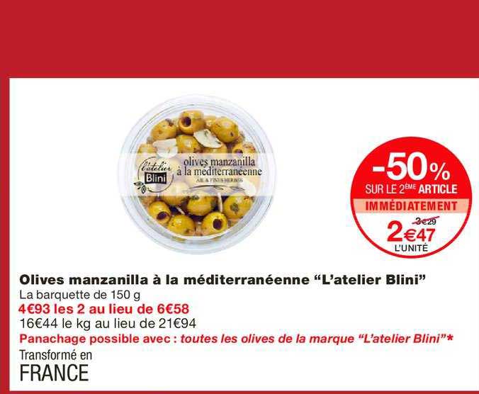 olives manzanilla à la méditerranéenne l atelier blini -50% sur le 2e