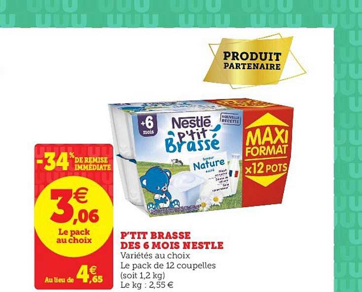 p tit brasse dès 6 mois nestlé