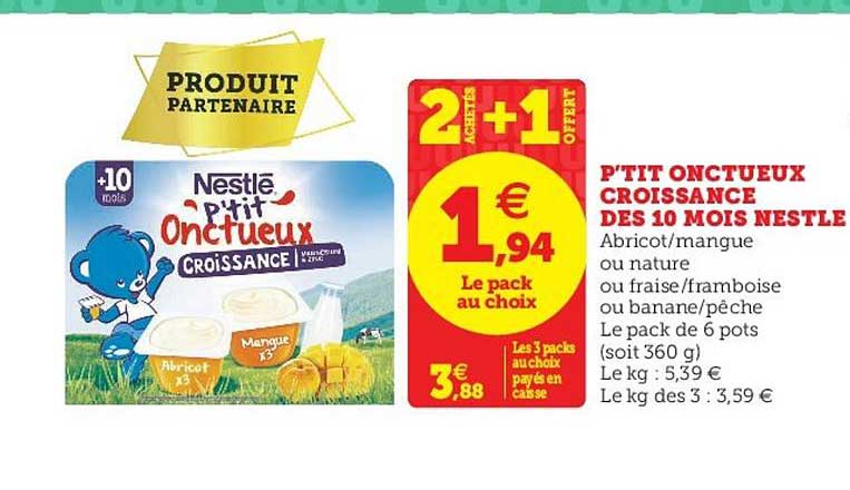 P'tit Onctueux Croissance Dès 10 Mois Nestlé 2 Achetés + 1 Offert