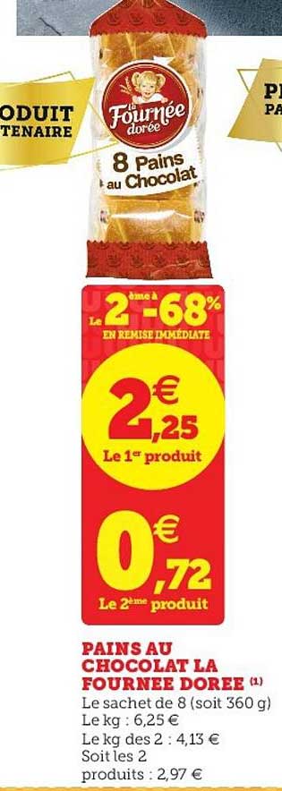 Pains Au Chocolat La Fournée Dorée Le 2e à -68%