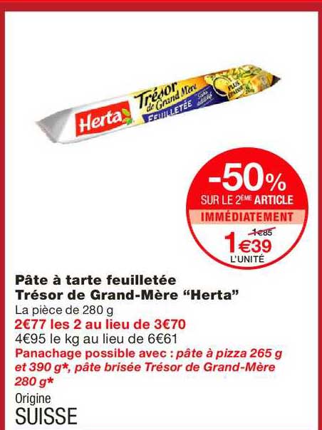 Pâte à Tarte Feuilletée Trésor De Grand Mère Herta -50% Sur Le 2e