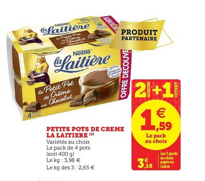 petits pots de crème la laitière 2+1 offert