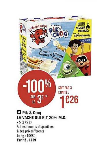 pik & croq la vache qui rit 20% m.g. -100% sur le 3e
