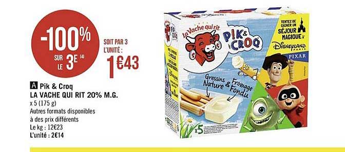 pik & croq la vache qui rit 20% m.g. -100% sur le 3e
