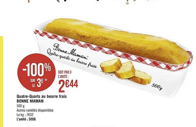 quatre quarts au beurre frais bonne maman -100% sur le 3e