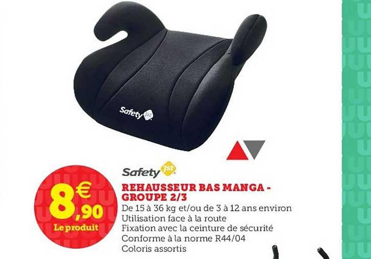 rehausseur bas manga groupe 2 3 safety 1st