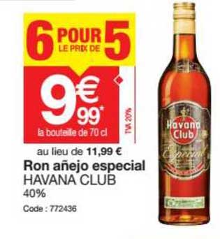 ron anejo especial havana club 6 pour le prix de 5