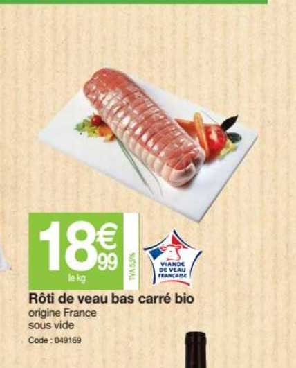 Rôti De Veau Bas Carré Bio