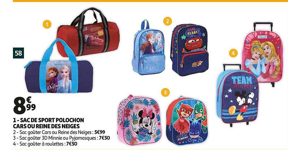 sac de sport polochon cars ou reine des neiges