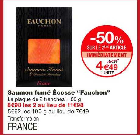 saumon fumé écosse fauchon  -50% sur le 2e