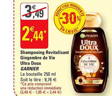 Shampooing Revitalisant Gingembre De Vie Ultra Doux Garnier  -30% Réduction Immédiate