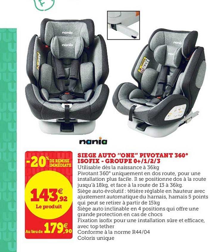 siège atuo one pivotant 360° isofix groupe 0+ 1 2 3 nania -20% de remise immédiate