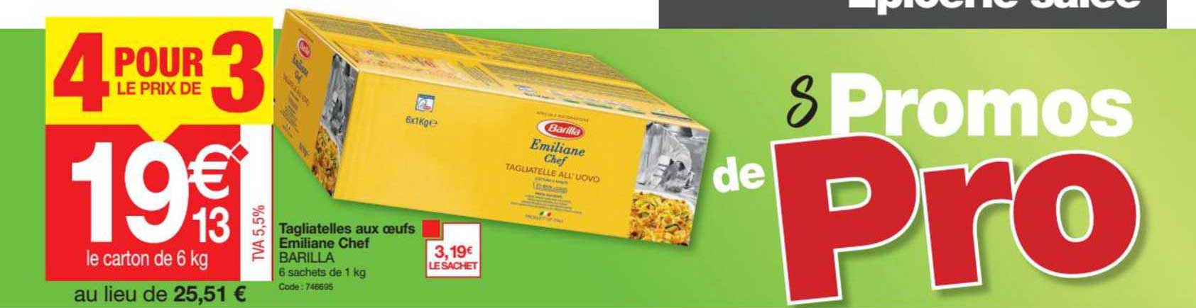 tagliatelles aux œufs emiliane chef barilla 4 pour le prix de 3