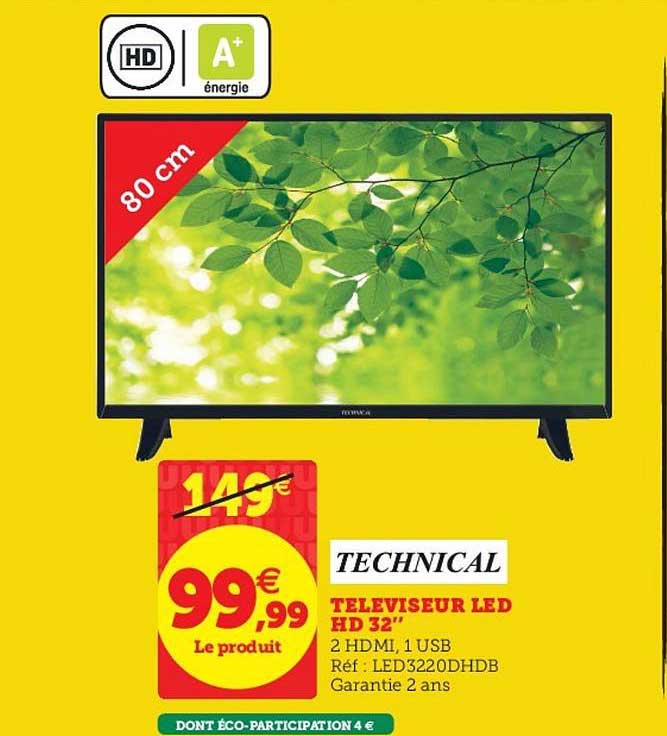 Téléviseur Led Hd 32'' Technical