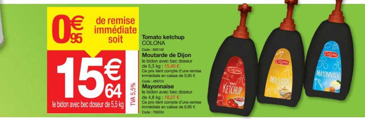 tomato ketchup colona moutarde de dijon mayonnaise