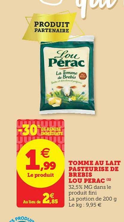 tomme au lait pasteurisé de brebis lou perac -30% de remise immédiate