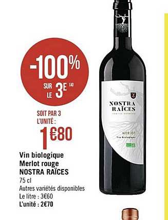 Vin Biologique Merlot Rouge Nostra Raïces -100% Sur Le 3e