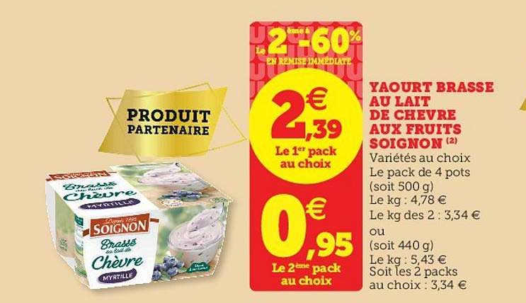 Yaourt Brassé Au Lait De Chèvre Aux Fruits Soignon Le 2e à -60%