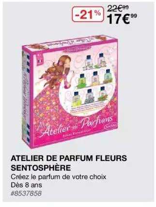 Atelier De Parfum Fleurs Sentosphère