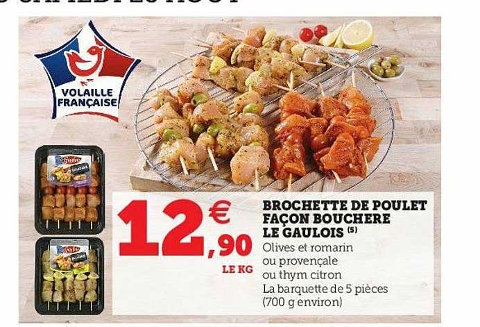 brochette de poulet façon bouchère le gaulois