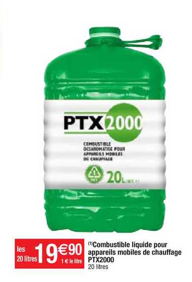 combustible liquide pour appareils mobiles de chauffage ptx2000