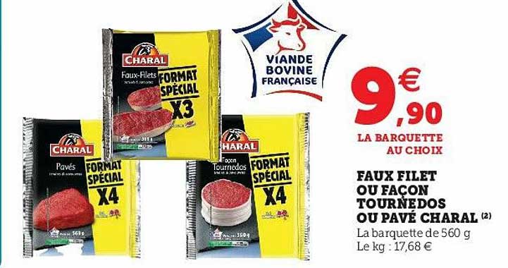 faux filet ou façon tournedos ou pavé charal