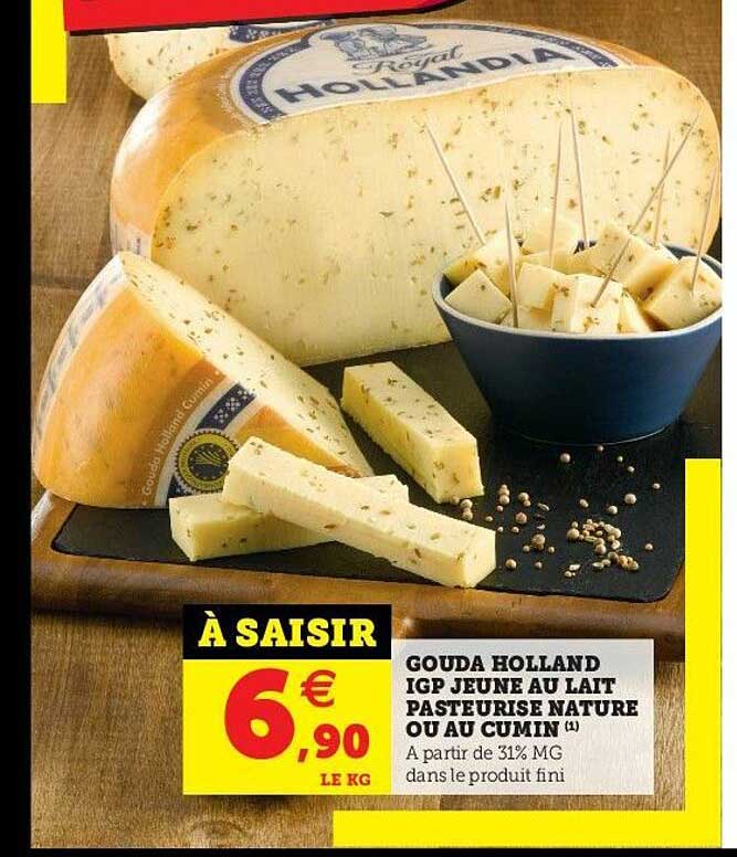 gouda holland igp jeune au lait pasteurisé nature ou au cumin