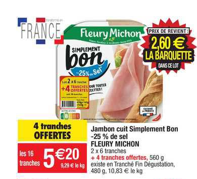 jambon cuit simplement bon -25% de sel fleury michon