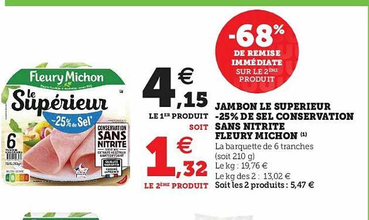 jambon le supérieur -25% de sel conservation sans nitrite fleury michon