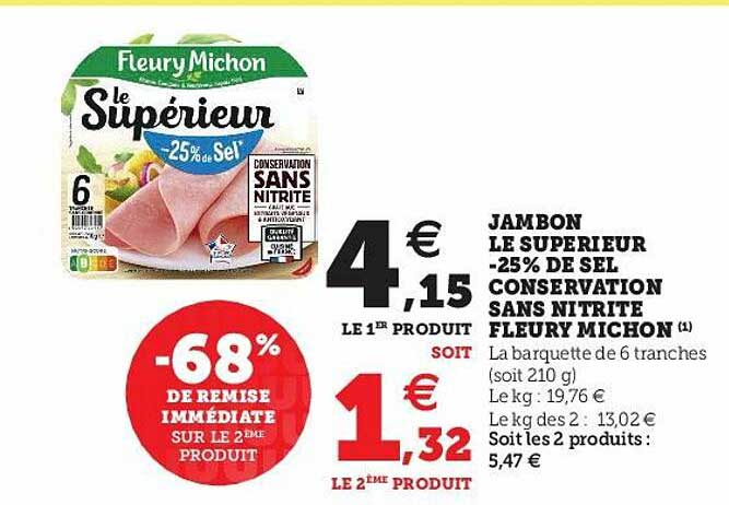 jambon le supérieur -25% de sel conservation sans nitrite fleury michon