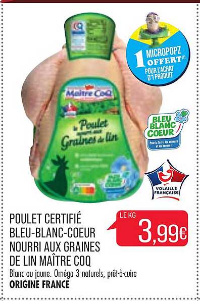 poulet certifié bleu-blanc-coeur nourri aux graines de lin maître coq