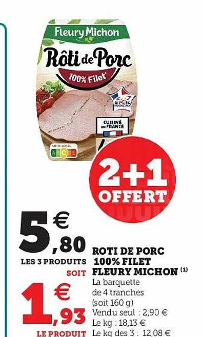 rôti de porc 100% filet fleury michon