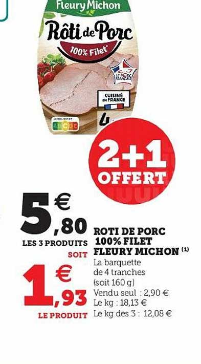 rôti de porc 100% filet fleury michon