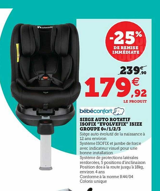 siège auto rotatif isofix "evolvefix" isize groupe 0+-1-2-3