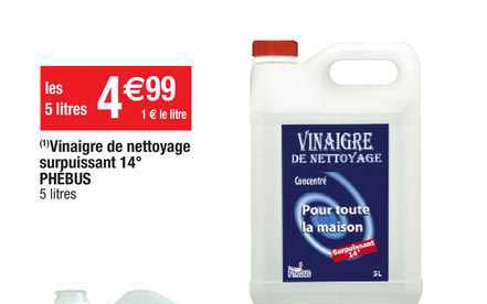 Vinaigre De Nettoyage Surpuissant 14° Phébus