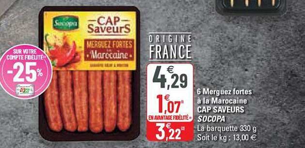 6 merguez fortes à la marocaine cap saveurs socopa