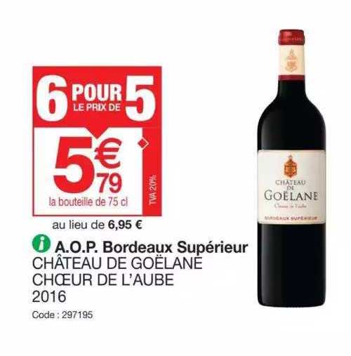 aop bordeaux supérieur château de goëlane chœur de l'aube