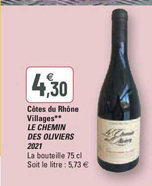 côtes du rhône villages le chemin des oliviers 2021