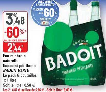 eau minérale naturelle finement pétillante badoit verte