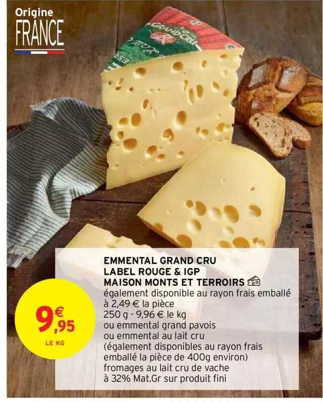 emmental grand cru label rouge & igp maison monts et terroirs