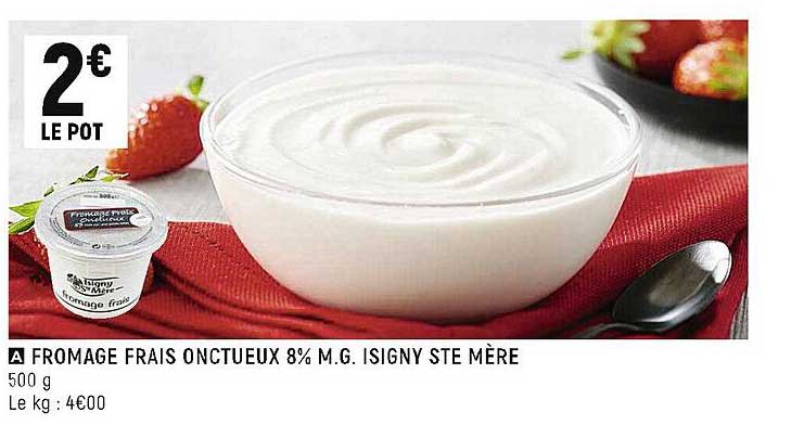 fromage frais onctueux 8% m.g. isigny ste mère