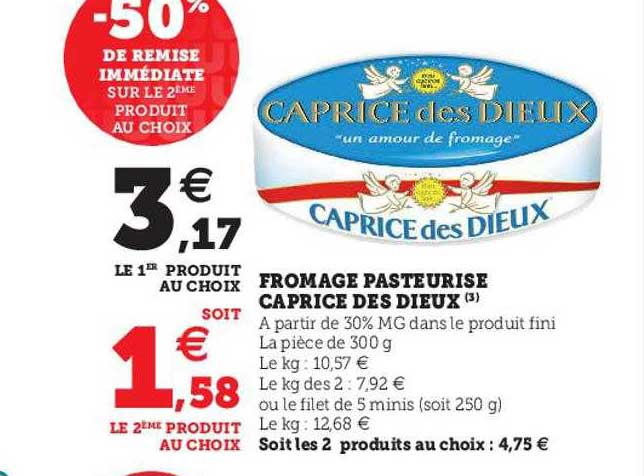 Fromage Pasteurisé Caprise Des Dieux -50% De Remise Immédiate Sur Le 2ème Produit Au Choix