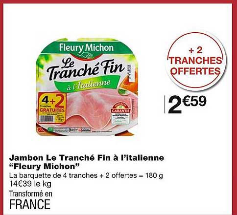 jambon le tranché fin à l'italienne fleury michon