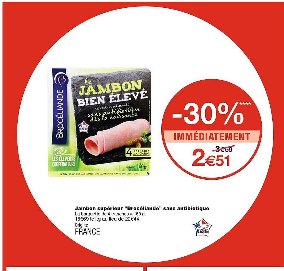 jambon supérieur brocéliande sans antibiotique