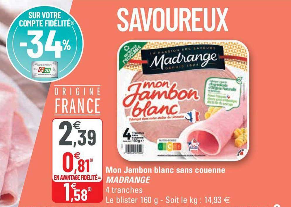 mon jambon blanc sans couenne madrange