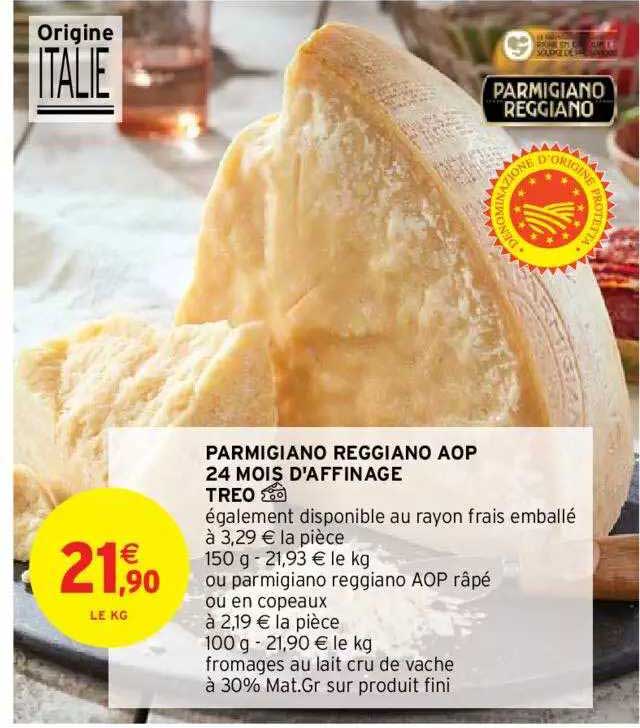 parmigiano reggiano aop 24 mois d'affinage treo